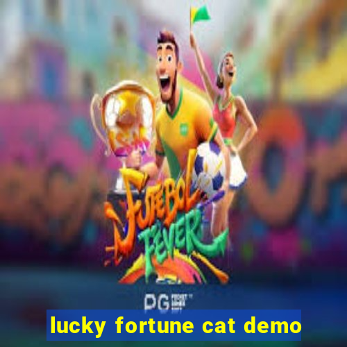 lucky fortune cat demo